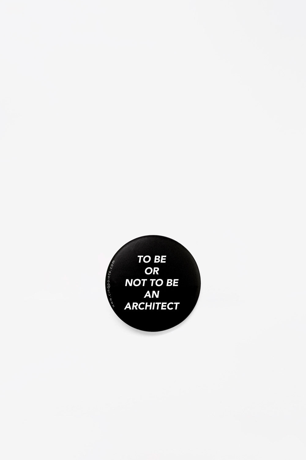 To be or not to be an architect - Black badge